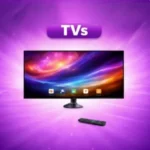 TVs